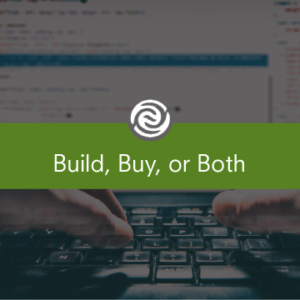 Build or Buy Software - How to Choose Your Software Solution
